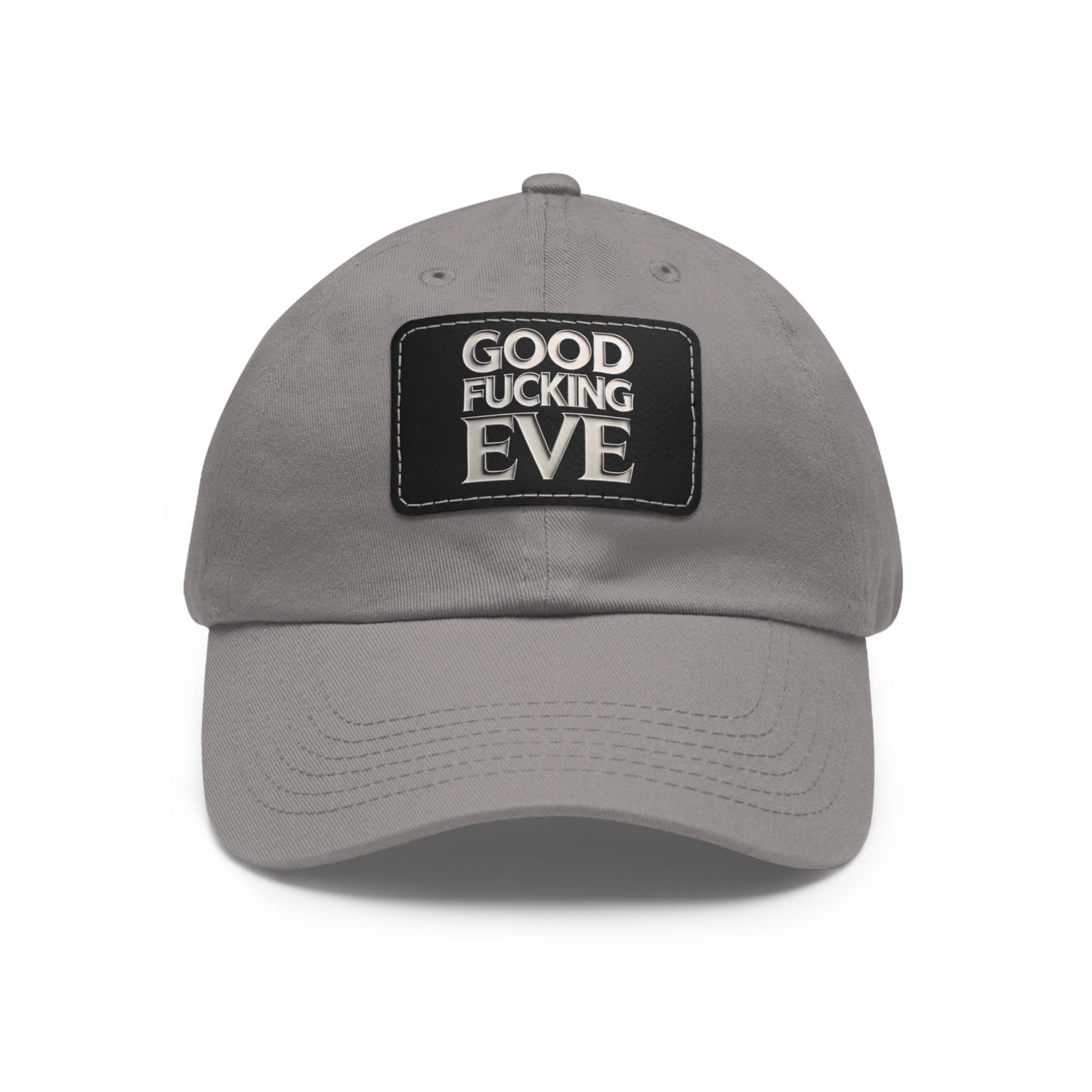 GOOD FUCKING EVE DAD HAT